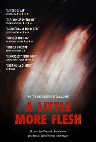 A Little More Flesh (2020) Free Movie