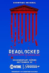 Deadlocked How America Shaped the Supreme Court (2023-) Free Tv Series
