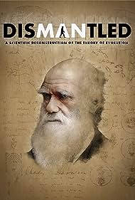 Dismantled A Scientific Deconstruction of The Theory of Evolution (2020) Free Movie