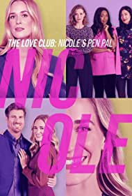 The Love Club: Nicole (2023) Free Movie