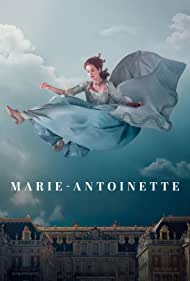 Marie Antoinette (2022-) Free Tv Series