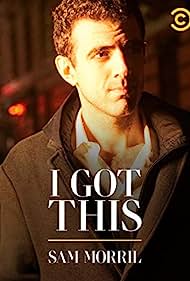 Sam Morril I Got This (2020) Free Movie