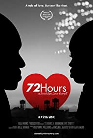 72 Hours A Brooklyn Love Story (2016) Free Movie