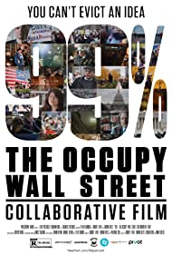 99 The Occupy Wall Street Collaborative Film (2013) Free Movie