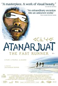 Atanarjuat The Fast Runner (2001) Free Movie