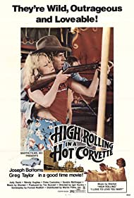 High Rolling in a Hot Corvette (1977) Free Movie