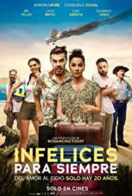 Infelices para Siempre (2023) Free Movie