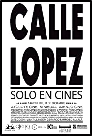 Calle Lopez (2013) Free Movie