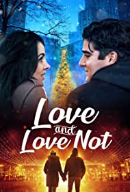 Love and Love Not (2022) Free Movie
