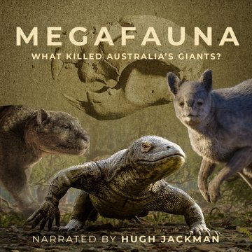 Megafauna: What Killed Australias Giants? (2024)