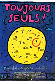 Toujours seuls (1991) Free Movie