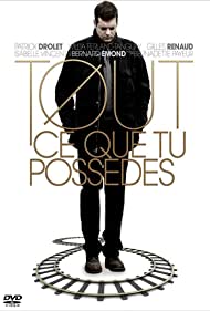 Tout ce que tu possedes (2012) Free Movie