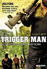 Trigger Man (2007) Free Movie