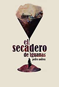 El secadero de iguanas (2018) Free Movie