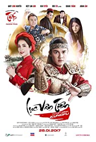 Luc Van Tien Tuyet Dinh Kungfu (2017) Free Movie