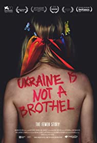 Ukraine Is Not a Brothel (2013) Free Movie
