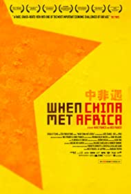 When China Met Africa (2010) Free Movie