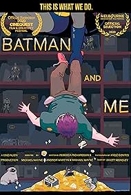 Batman and Me (2020) Free Movie