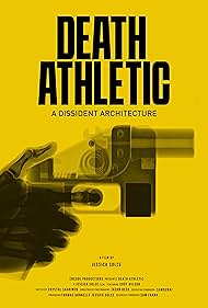 Death Athletic A Dissident Architecture (2023) Free Movie