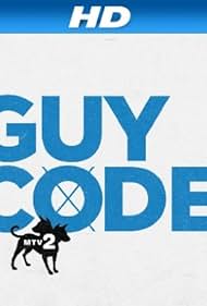 Guy Code (2011-2015) Free Tv Series
