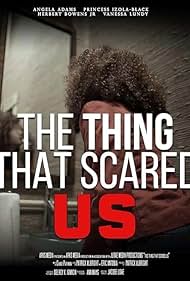 The Thing That Scared Us (2023) Free Movie