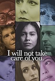 I will not take care of you (2023) Free Movie