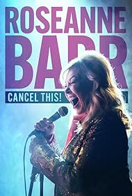 Roseanne Barr Cancel This (2023) Free Movie