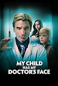 My Child Has My Doctors Face (2024) Free Movie
