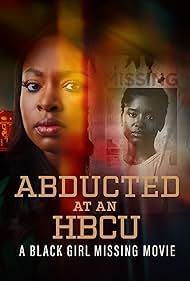 Abducted at an HBCU A Black Girl Missing Movie (2024) Free Movie