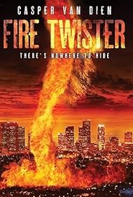 Fire Twister (2015) Free Movie