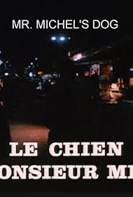 Le chien de Monsieur Michel (1977) Free Movie