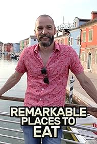 Remarkable Places to Eat (2019-2024) Free Tv Series