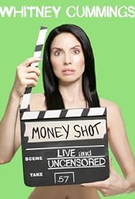 Whitney Cummings Money Shot (2010) Free Movie