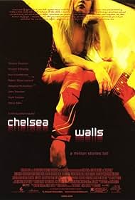 Chelsea Walls (2001)