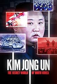 Kim Jong Un The Secret World of North Korea (2023)