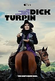 The Completely Made Up Adventures of Dick Turpin (2024-)