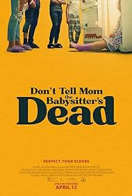 Dont Tell Mom the Babysitters Dead (2024) Free Movie