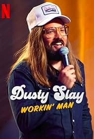 Dusty Slay Workin Man (2024) Free Movie