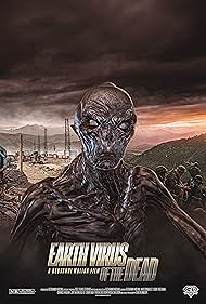 Earth Virus of the Dead (2022) Free Movie