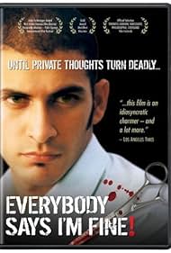 Everybody Says Im Fine (2001) Free Movie