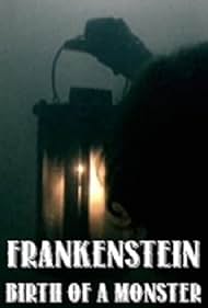 Frankenstein Birth of a Monster (2003)