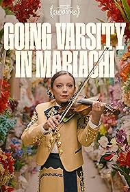 Going Varsity in Mariachi (2023) Free Movie