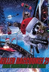 Killer Raccoons 2 Dark Christmas in the Dark (2020) Free Movie