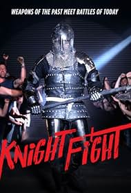 Knight Fight TV Series (2019-)