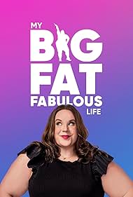 My Big Fat Fabulous Life (2015-)