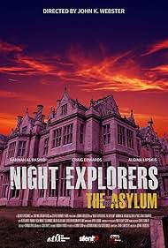Night Explorers The Asylum (2023) Free Movie