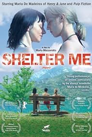 Shelter Me (2007) Free Movie