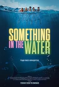 Something in the Water (2024) Free Movie