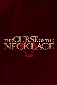 The Curse of the Necklace (2024)