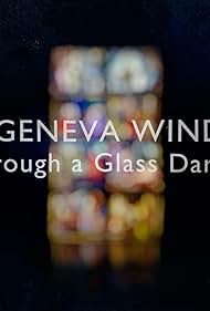 The Geneva Window Through a Glass Darkly (2024) Free Movie